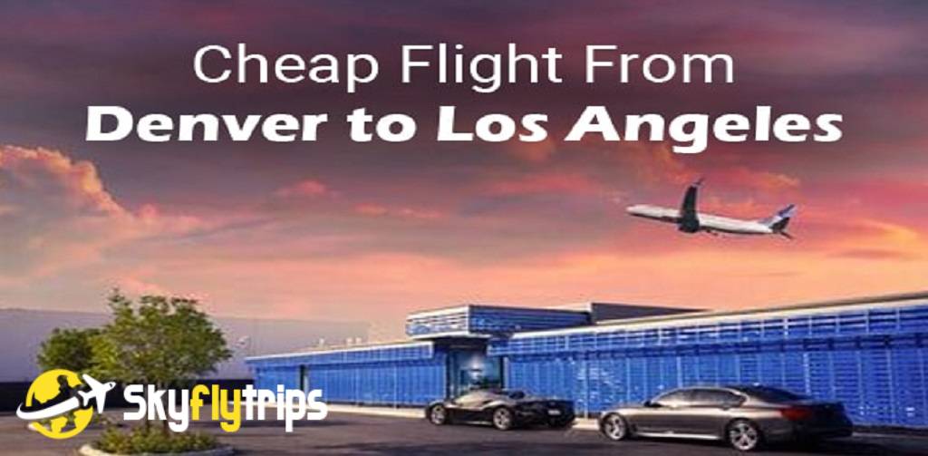 Cheap-Flight-From-Denver-to-Los-Angeles